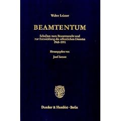 Beamtentum: Schriften zum Beamtenrecht und zur Entwicklung des �ffentlichen Dienstes 1968 bis 1991