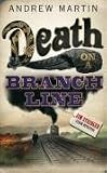Death on a Branch Line (Jim Stringer Steam Detective.)