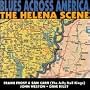 Blues Across America: Helena Scene