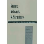 Click here to buy Status, Network, and Structure: Theory Development in Group Processes by Jacek Szmatka, John Skvoretz, and Joseph Berger.