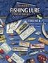 Modern Fishing Lure Collectibles: Identification & Value Guide, Vol. 4