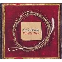 Click here to buy Family Tree by  Nick Drake .