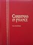 Christmas in France (Christmas Around the World)