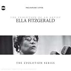 Ella Fitzgerald - The Evolution Of An Artist by FITZGERALD and ELLA