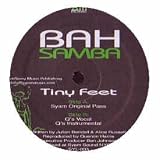 BAH SAMBA / TINY FEET