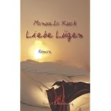 Liebe L�genvon "Manuela Kuck"