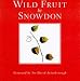 Wild Fruit : Photographs by the 1st Earl of Snowdon