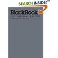 BlackBook List San Francisco: 2006 (BlackBook List series)