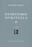 Exorcismes spirituels, tome 3