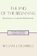 The End of the Beginning: