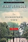 The Zookeepers Wife Publisher: W. W. Norton & Company