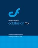 Macromedia ColdFusion MX: Training from the Source