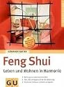Feng Shui - Leben und Wohnen in Harmonie. GU Ratgeber Gesundheit