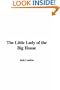 The Little Lady of the Big House