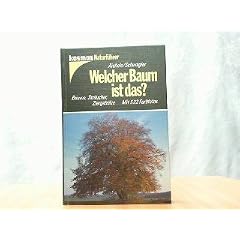 Welcher Baum ist das in Farbe? B�ume, Str�ucher, Ziergeh�lze