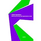 Click here to buy Career Dynamics: Matching Individual and Organizational Needs (Addison-Wesley series on organization development) by  Edgar H. Schein.