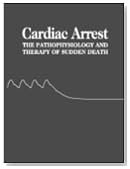 Cardiac Arrest: The Science & Practice of Resuscitation Medicine