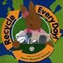 Recycle Every Day!