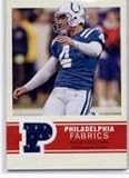 2009 Upper Deck Philadelphia Fabric #PFAV Adam Vinatieri - Indianapolis Colts (Piece of Authentic Jersey)(Football Cards)
