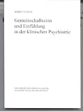 Bild zu: Gemeinschaftssinn und Einf&uuml;hlung in der klinischen Psychiatrie