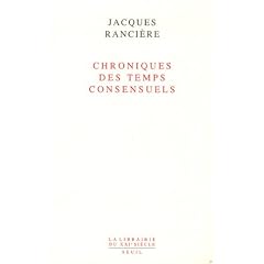Chroniques des temps consensuels