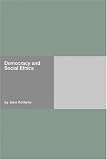 Democracy and Social Ethics