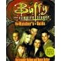 Buffy: The Watcher's Guide Volume One (Buffy the Vampire Slayer Series)