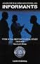 Informants - A Guide for Developing and Controlling Informants