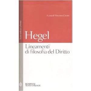 Lineamenti di filosofia del diritto. Diritto naturale e scienza dello stato. Testo tedesco a fronte