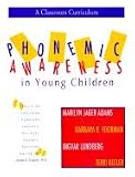 Phonemic Awareness in Young Children: A Classroom Curriculum [Spiral-bound]