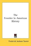The Frontier In American History