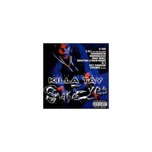 Snake Eyes by Killa Tay (Audio CD - 2000) - Explicit Lyrics