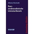 Poststrukturalistische Literaturtheorie