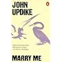 Marry Me: A Romance