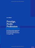  : Prestige, Profit, Profession.
