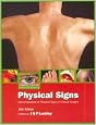 Hamilton Bailey's Physical Signs: Demonstration of Physical Signs in Clinical Surgery (Hodder Arnold Publication)