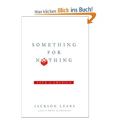 Something for Nothing: Luck in America