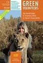 Green Volunteers: The World Guide to Voluntary Work in Nature Conservation
