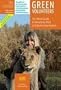 Green Volunteers: The World Guide to Voluntary Work in Nature Conservation  (7th edition)