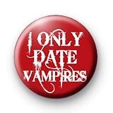 I ONLY DATE VAMPIRES 1.25 Magnet ~ Twilight True Blood