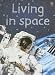 Living in Space (Beginners Nature: Level 2)