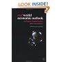 The Real World Economic Outlook: The Legacy of Globalization - Debt and Deflation