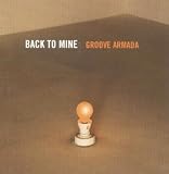 Review Groove Armada  / Back To Mine - Groove Armada [VINYL]