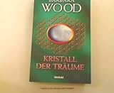 Kristall der Tr&auml;ume - Barbara Wood