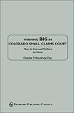 Winning Big in Colorado Small Claims Court: How to Sue and Collect