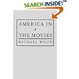America in the Movies by  Michael Wood