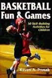 Basketball Fun and Games