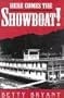 Here Comes The Showboat! (Ohio River Valley Series)