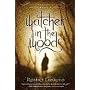 Watcher in the Woods by Robert Liparulo