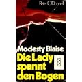 Modesty Blaise. Die Lady spannt den Bogen. Roman.